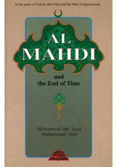 AL MAHDI AND THE END OF TIME