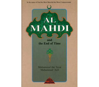 AL MAHDI AND THE END OF TIME