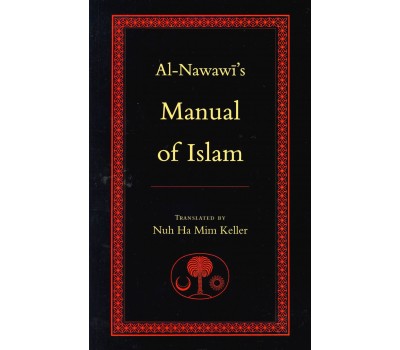 Al-Nawawi's Manual of Islam