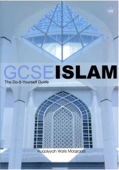 GCSE ISLAM: The Do-It-YourSelf Guide