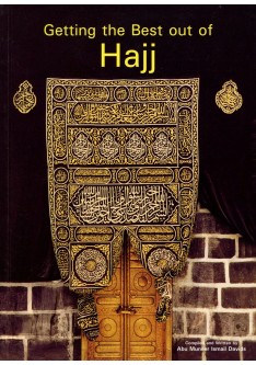 Getting the Best out of Hajj