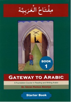 Gateway to Arabic: Book 1