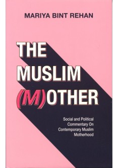 The Muslim (M)other