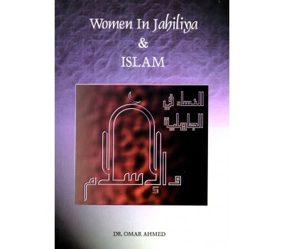 Women In Jahiliya & Islam