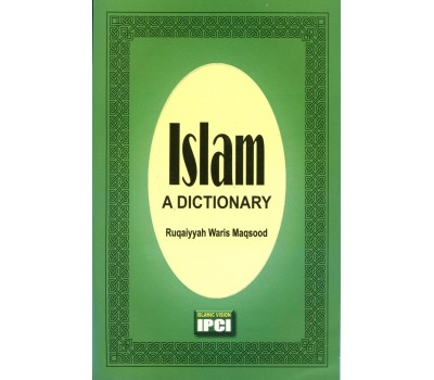 Islam A Dictionary