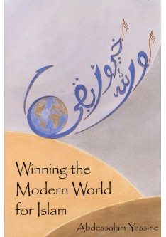 Winning the Modern World for Islam