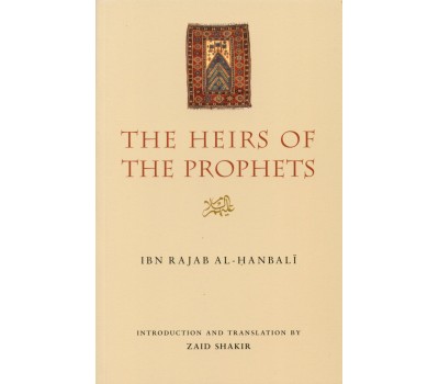 THE HEIRS OF THE PROPHETS