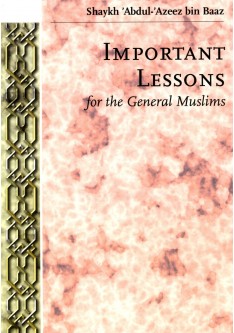 Important Lessons for the General Muslims