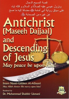 Antichrist (Maseeh Dajjal) and the Descending of Jesus (AS)