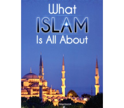 What Islam is All About