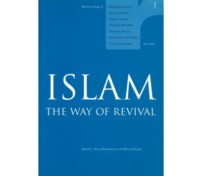 ISLAM: THE WAY OF REVIVAL