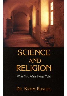 SCIENCE AND RELIGION: What You Were Never Told