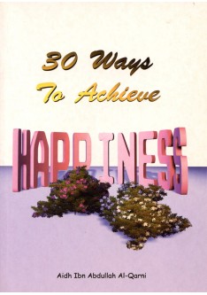 30 WAYS TO ACHIEVE HAPPINESS