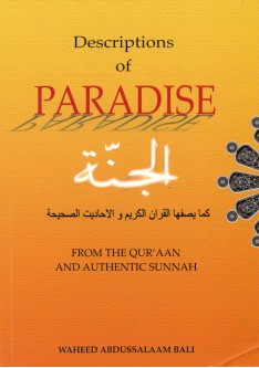 Descriptions of Paradise From the Qur'an and Authentic Sunnah