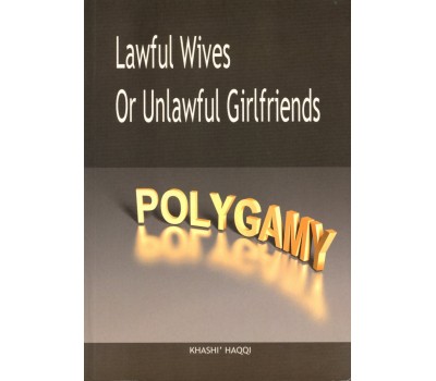 Lawful Wives or Unlawful Girlfriends