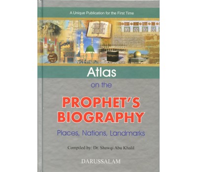 Atlas On The Prophet's Biography