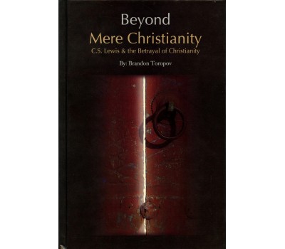 Beyond Mere Christianity