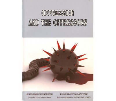 OPPRESSION AND THE OPPRESSORS