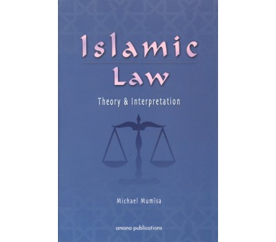 Islamic Law: Theory & Interpretation