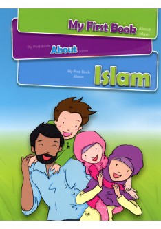 MY FIRST BOOK ABOUT ISLAM