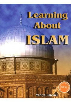Learning about Islam (Revised and Expanded Edition)