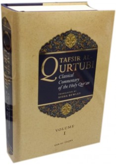 TAFSIR AL-QURTUBI Classical Commentary of the Holy Qur'an  - Volume 1