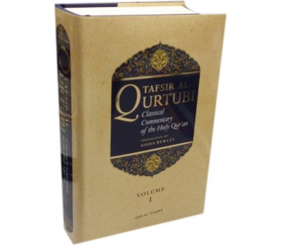 TAFSIR AL-QURTUBI Classical Commentary of the Holy Qur'an  - Volume 1