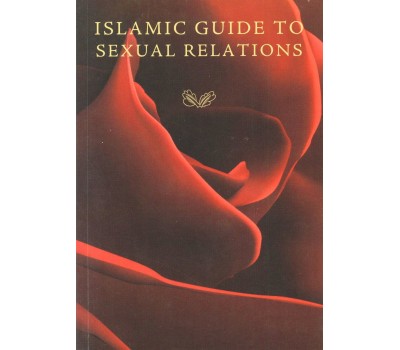 Islamic Guide to Sexual Relations