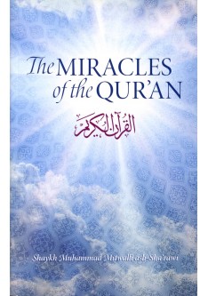 THE MIRACLES OF THE QURAN