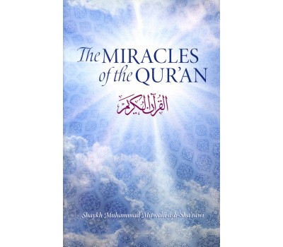THE MIRACLES OF THE QURAN