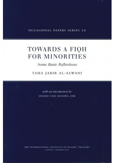 Towards a Fiqh for Minorities : Some Basic Reflections
