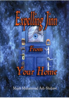 Expelling Jinn from your Home - with 2 Audio CDs