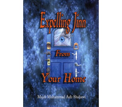 Expelling Jinn from your Home - with 2 Audio CDs