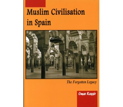 Muslim Civilisation in Spain