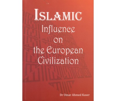 Islamic Influence On The European Civilization