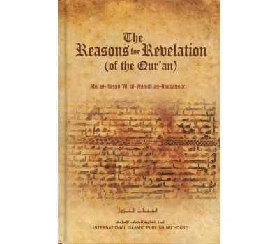 The Reasons for Revelation (of the QURAN)