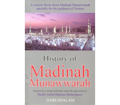 History of Madinah Munawwarah