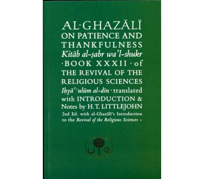 AL-GHAZALI ON PATIENCE AND THANKFULNESS