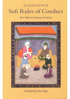 A COLLECTION OF SUFI RULES OF CONDUCT