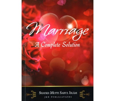 Marriage A Complete Solution
