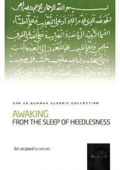 Awaking From The Sleep Of Heedlessness