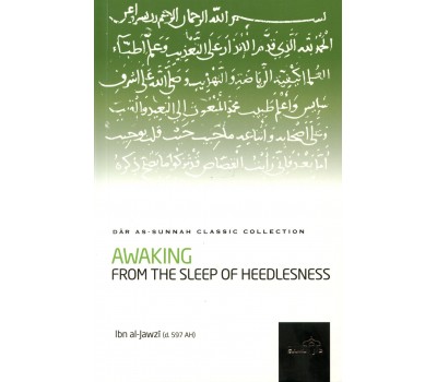 Awaking From The Sleep Of Heedlessness
