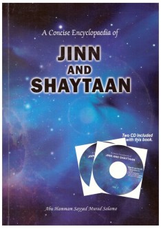 A CONCISE ENCYCLOPEDIA OF JINN AND SHAYTAAN (with CD)
