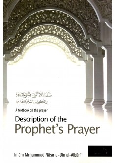 DESCRIPTION OF THE PROPHET’S PRAYER