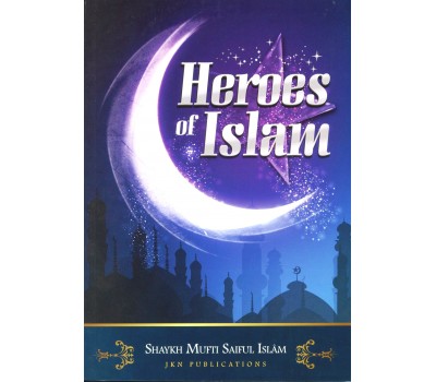 Heroes Of Islam