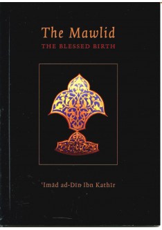 The Mawlid: The Blessed Birth