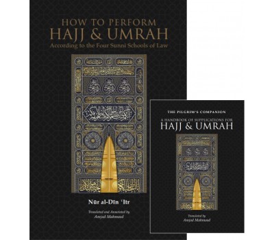 How to Perform Hajj & Umrah