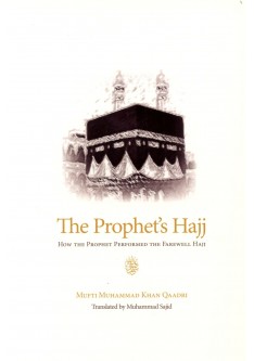 The Prophet’s Hajj