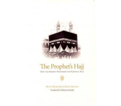 The Prophet’s Hajj