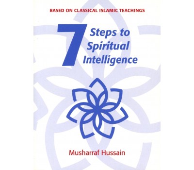 Seven Steps to Spiritual Intelligence